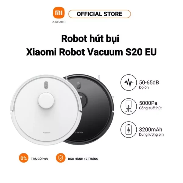 Robot hút bụi Xiaomi Robot Vacuum S20 EU